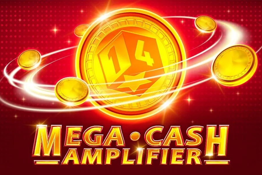 Mega Cash Amplifier